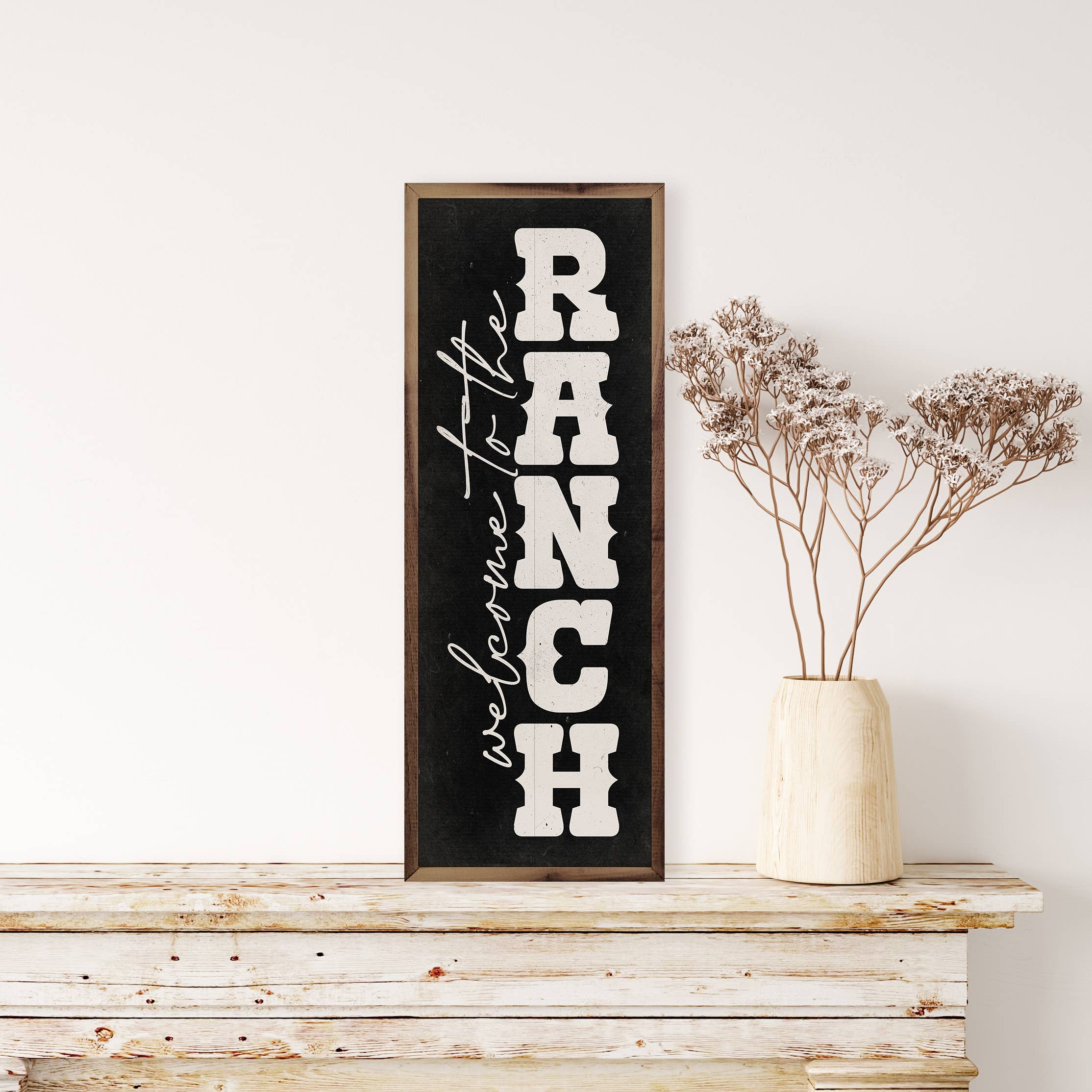 Welcome To The Ranch Vertical Black