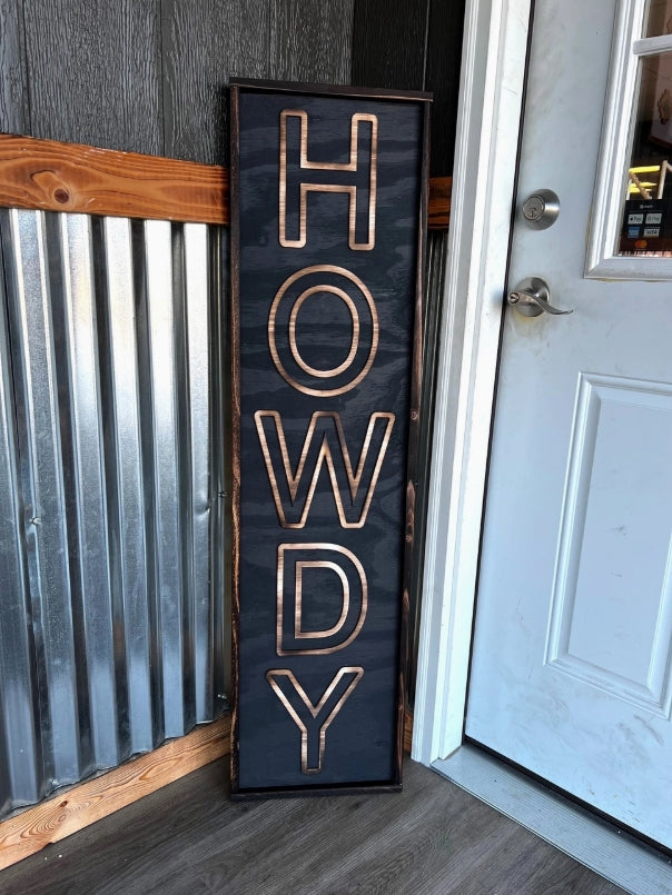 Howdy Porch Leaner