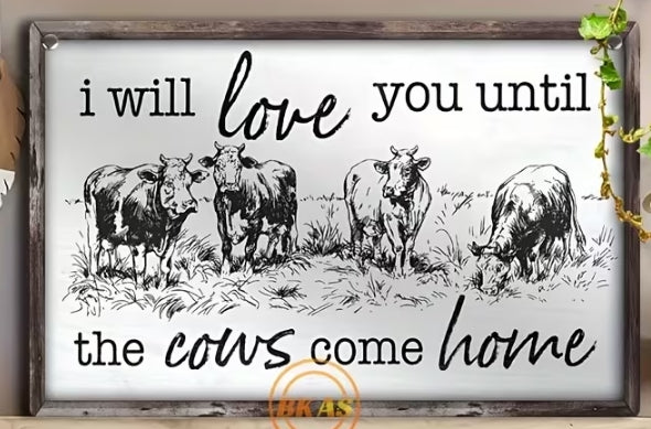 I will Love You Sign