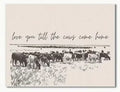 "Love You Till the Cows Come Home" Canvas