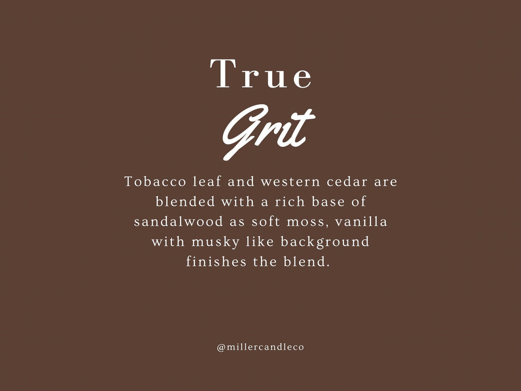 True Grit Wax Melts