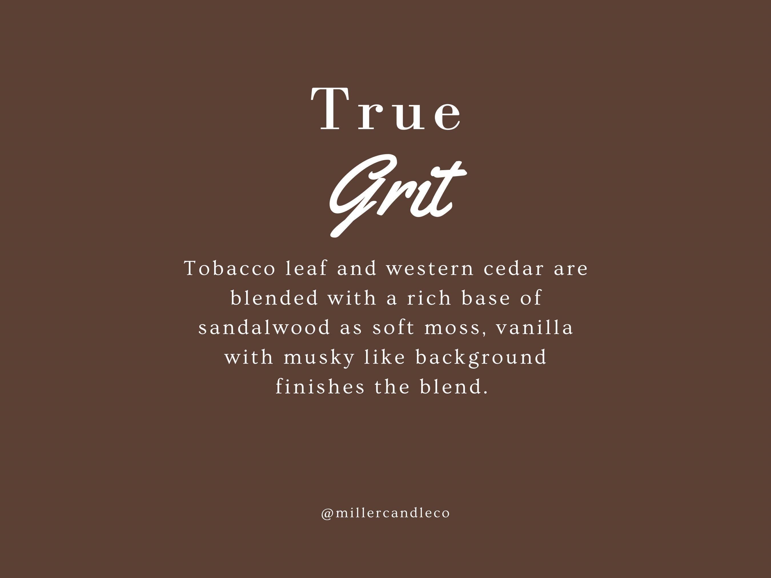 True Grit Wax Melts